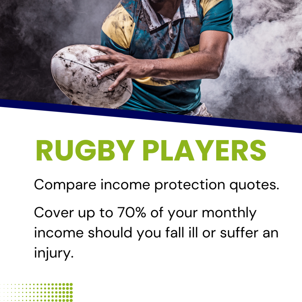 get a rugby income protection quote